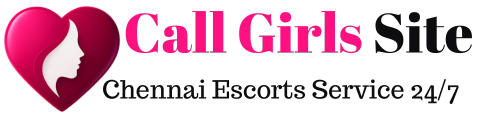 chennai call girls
